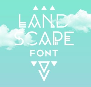 LANDSCAPE Font