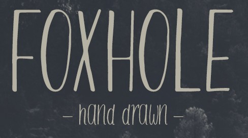 Foxhole Hand Drawn Typeface