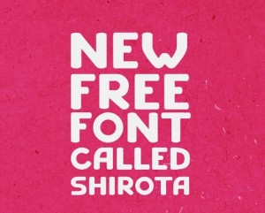 SHIROTA Font