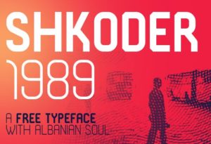 SHKODER 1989 Typeface