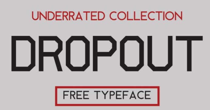 Dropout Typeface