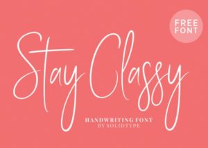 Stay Classy Script Font