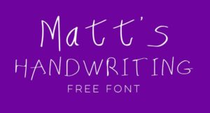 Matt's Handwriting Typeface