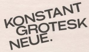 Konstant Grotesk Neue Font