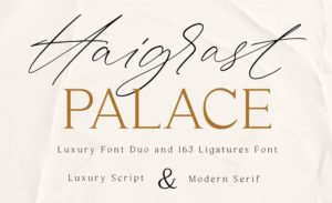 Haigrast Luxury Script & Modern Serif Font