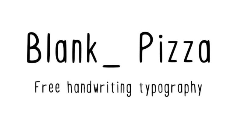 Blank Pizza Handwriting Typeface